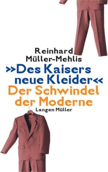 Des Kaisers neue Kleider: Der Schwindel der Moderne Film, Art & Culture