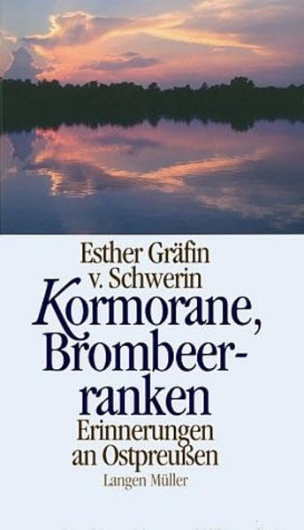 Kormorane, Brombeerranken: Erinnerungen an Ostpreussen Personalities