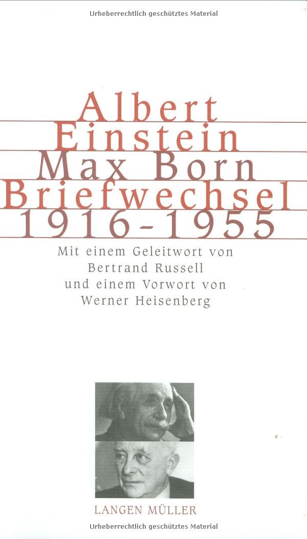 Albert Einstein Max Born, Briefwechsel 1916-1955: Mit einem Geleitwort von Bertrand Russel Essays & Short Stories