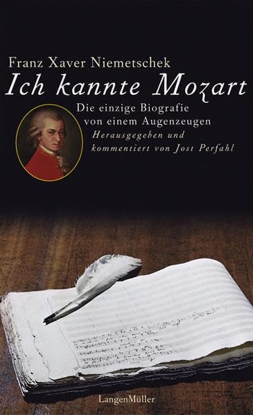 Ich kannte Mozart: Die einzige Biografie von einem Augenzeugen Essays & Short Stories