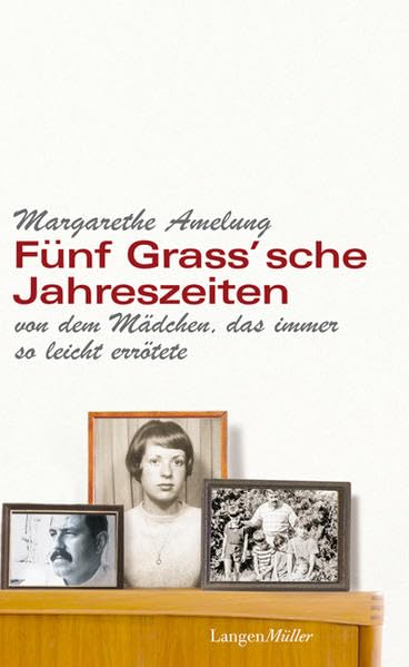 Fünf Grass'sche Jahreszeiten: von dem Mädchen, das immer so leicht errötete Personalities