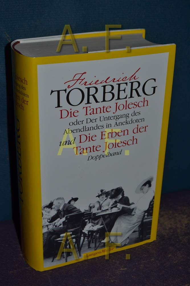 Die Tante Jolesch /Die Erben der Tante Jolesch Contemporary literature