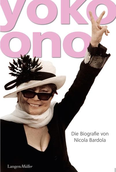 Yoko Ono: Die Biografie Art & Literature