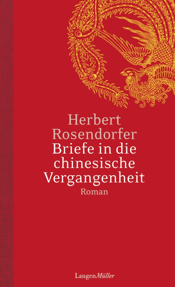 Briefe in die chinesische Vergangenheit: Roman Contemporary literature