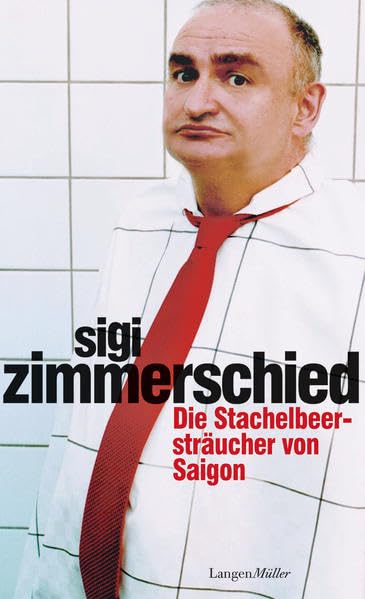 Die Stachelbeersträucher von Saigon Humour & Satire