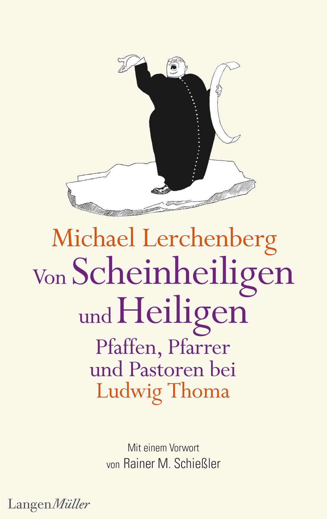 Von Scheinheiligen und Heiligen – Pfaffen, Pfarrer und Pastoren bei Ludwig Thoma Classics