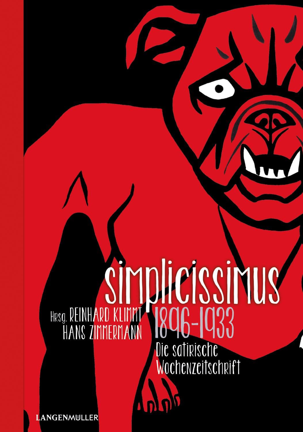 Simplicissimus 1896 - 1933 Humour & Satire