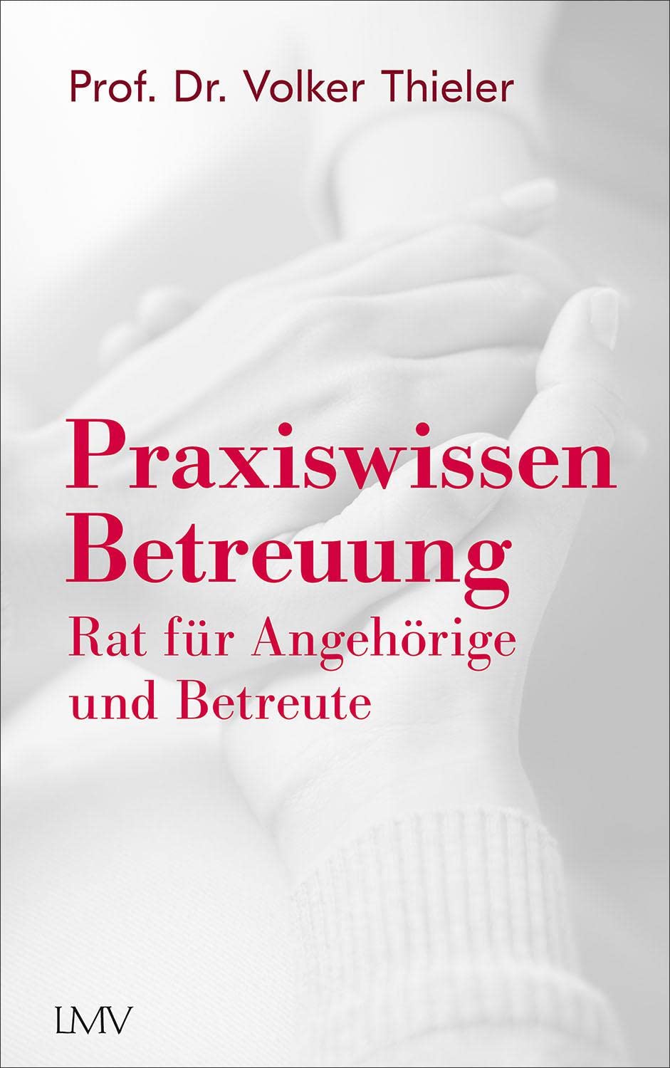 Praxiswissen Betreuung Law