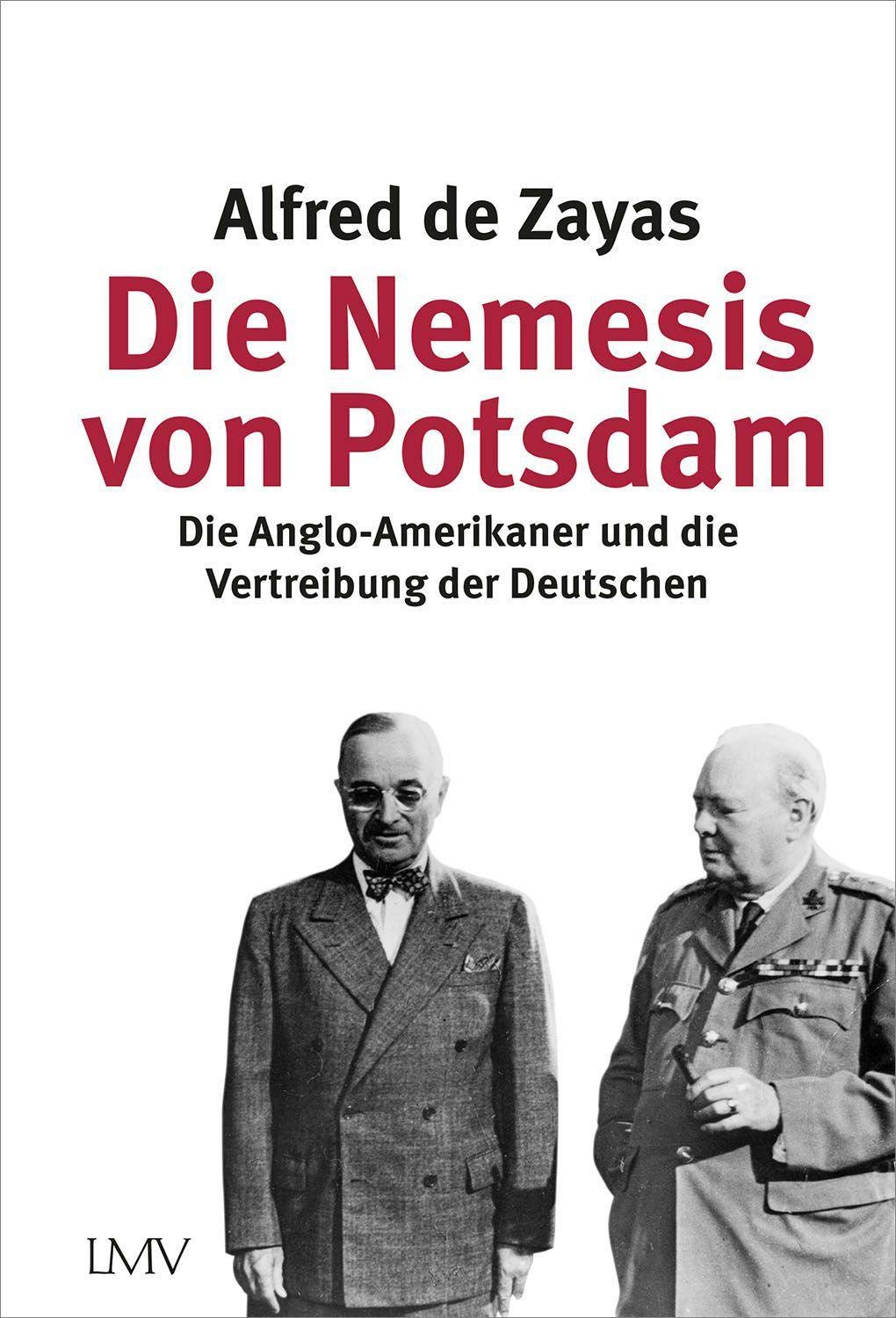Die Nemesis von Potsdam: Die Anglo-Amerikaner und die Vertreibung der Deutschen German history