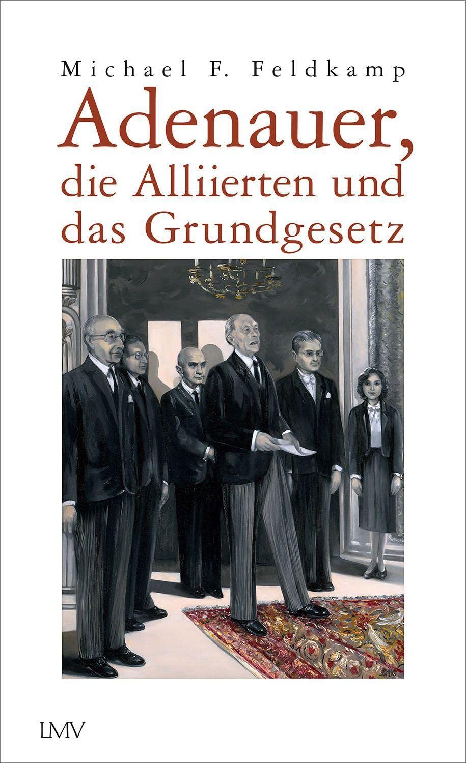 Adenauer, die Alliierten und das Grundgesetz General education