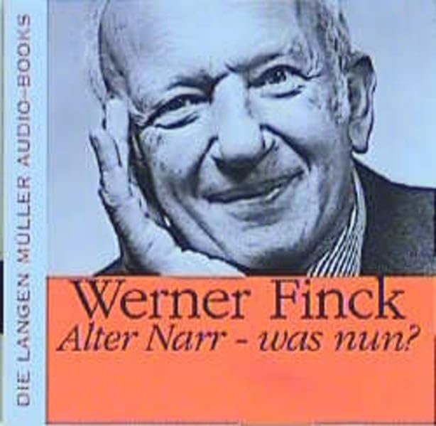 Alter Narr, was nun?: Zum 100. Geburtstag (Langen-Müller Audiobooks) Social Sciences