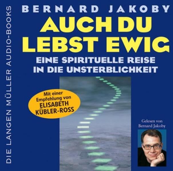 Auch du lebst ewig. Eine spirituelle Reise in die Unsterblichkeit.: Eine spirituelle Reise in die Vergangenheit Social Sciences