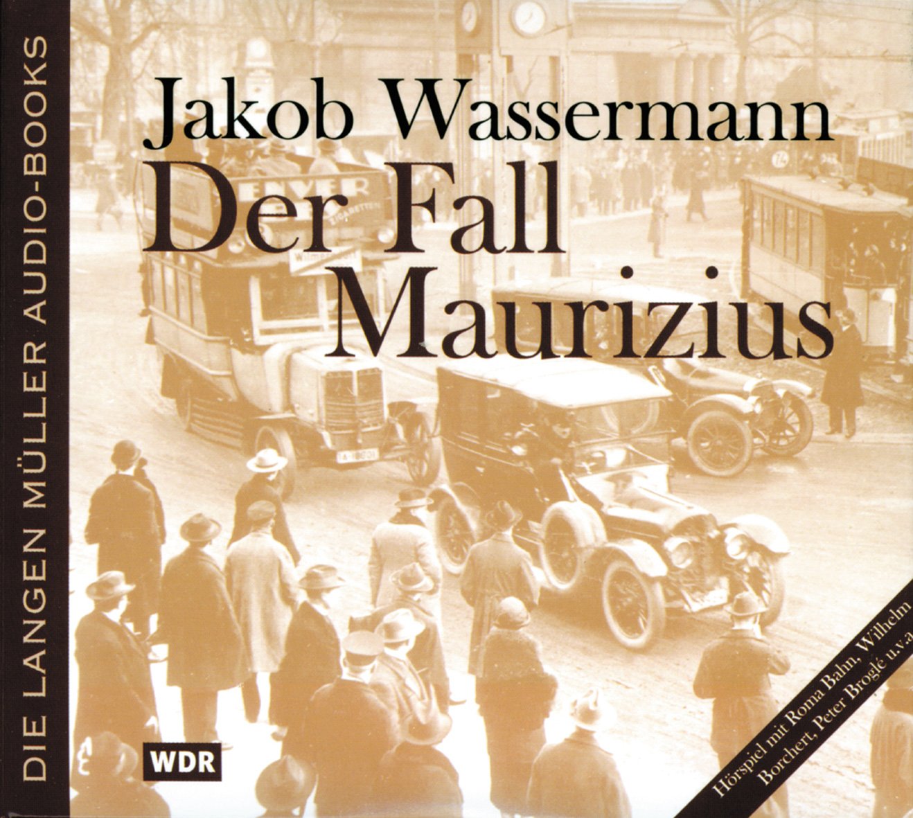 Der Fall Maurizius: Hörspiel Classics