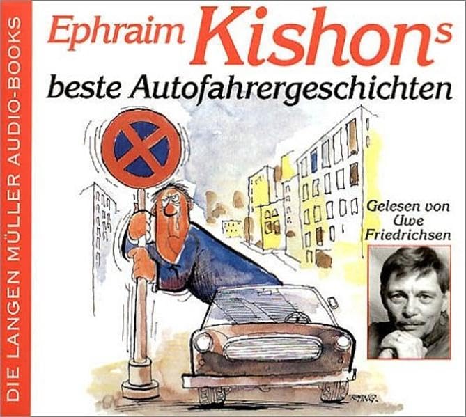 Ephraim Kishons beste Autofahrergeschichten (CD) Essays & Short Stories