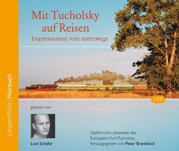 Mit Tucholsky auf Reisen Classics