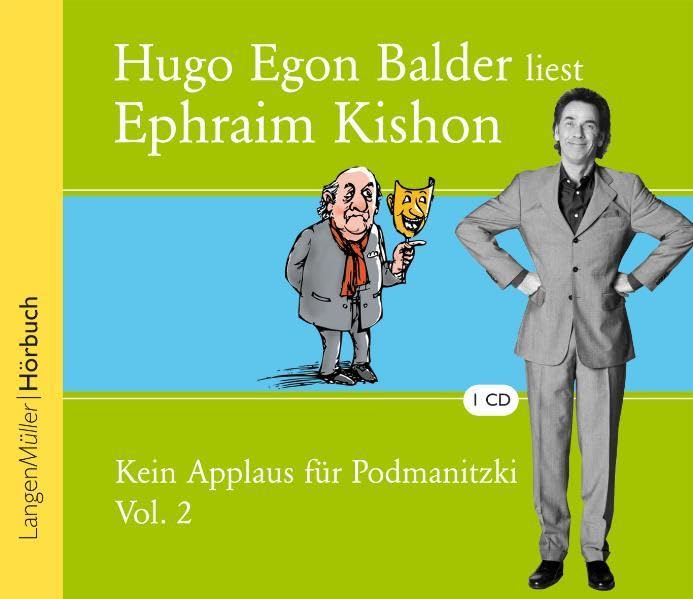 Kein Applaus für Podmanitzki, Vol. 2: Hugo Egon Balder liest Ephraim Kishon Humour & Satire