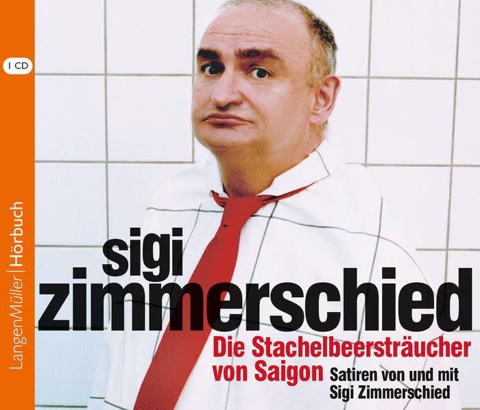 Die Stachelbeersträucher von Saigon, CD: Satiren von und mit Sigi Zimmerschmied Leisure, Home & Garden
