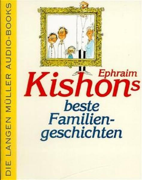 Ephraim Kishons beste Familiengeschichten (Langen-Müller Audiobooks) Classics