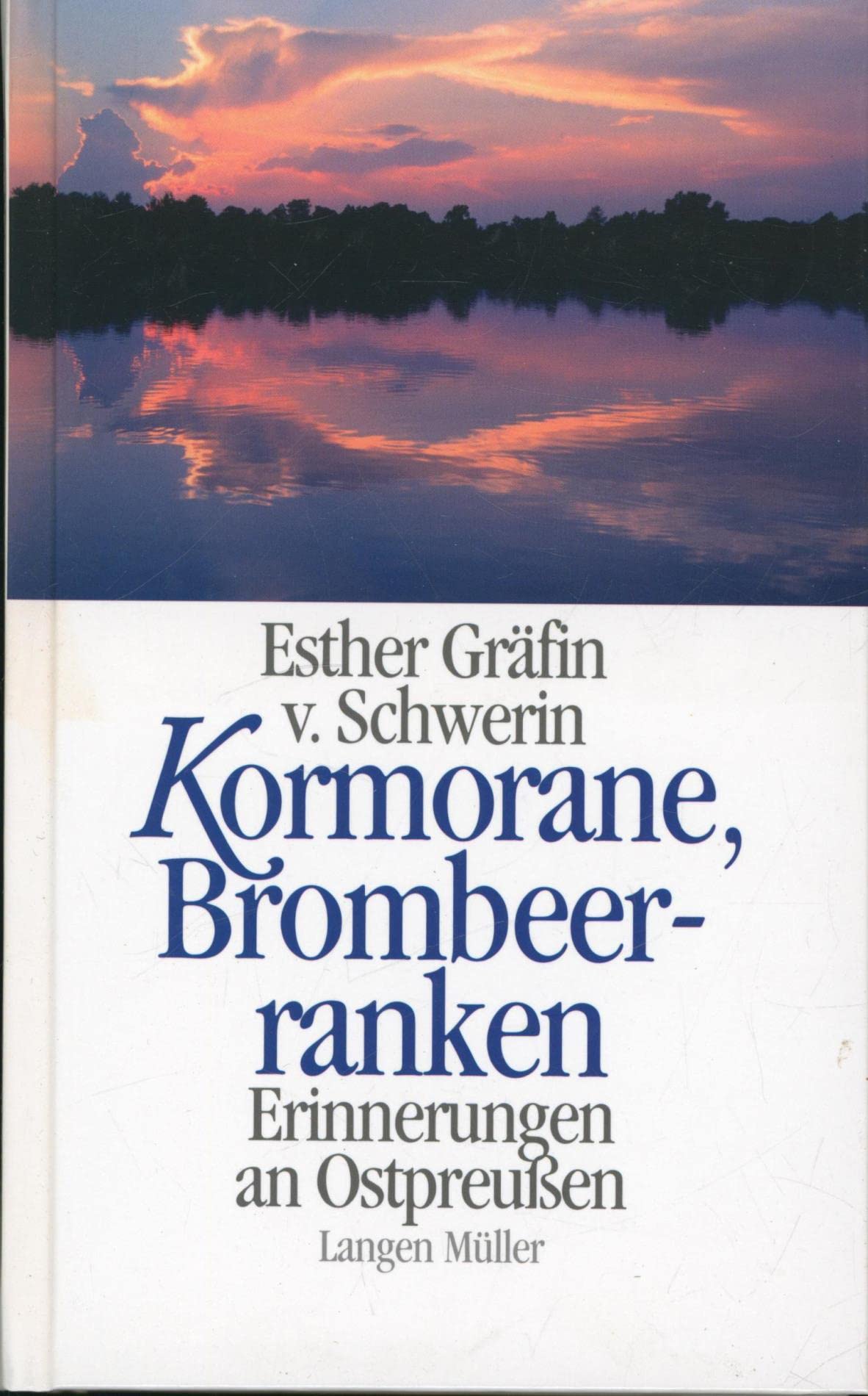 Kormorane, Brombeerranken: Erinnerung an Ostpreußen Contemporary literature