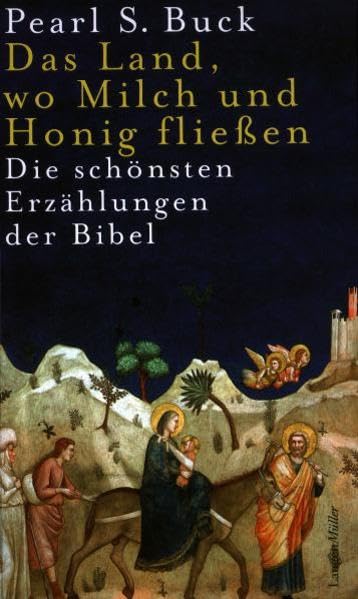Das Land, wo Milch und Honig fließen: Die schönsten Erzählungen der Bibel Essays & Short Stories