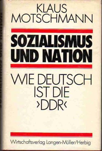 Sozialismus und Nation: Wie deutsch ist die "DDR" Politics & History