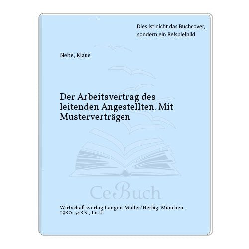 Der Arbeitsvertrag des leitenden Angestellten: Mit Musterverträgen Law