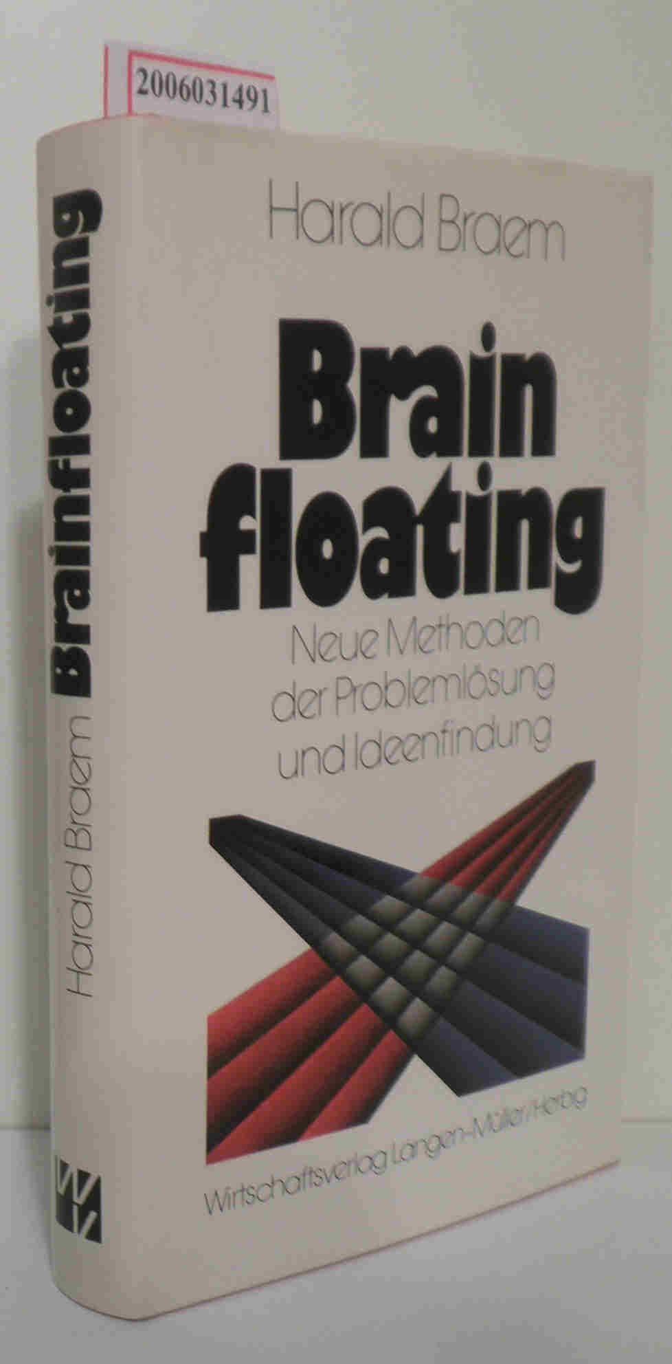 Brainfloating: Neue Methoden der Problemlösung und Ideenfindung Hobbies & Crafts