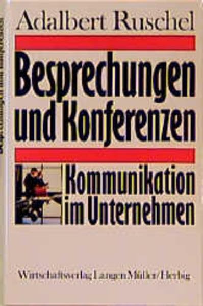 Besprechungen und Konferenzen: Kommunikation im Unternehmen Books
