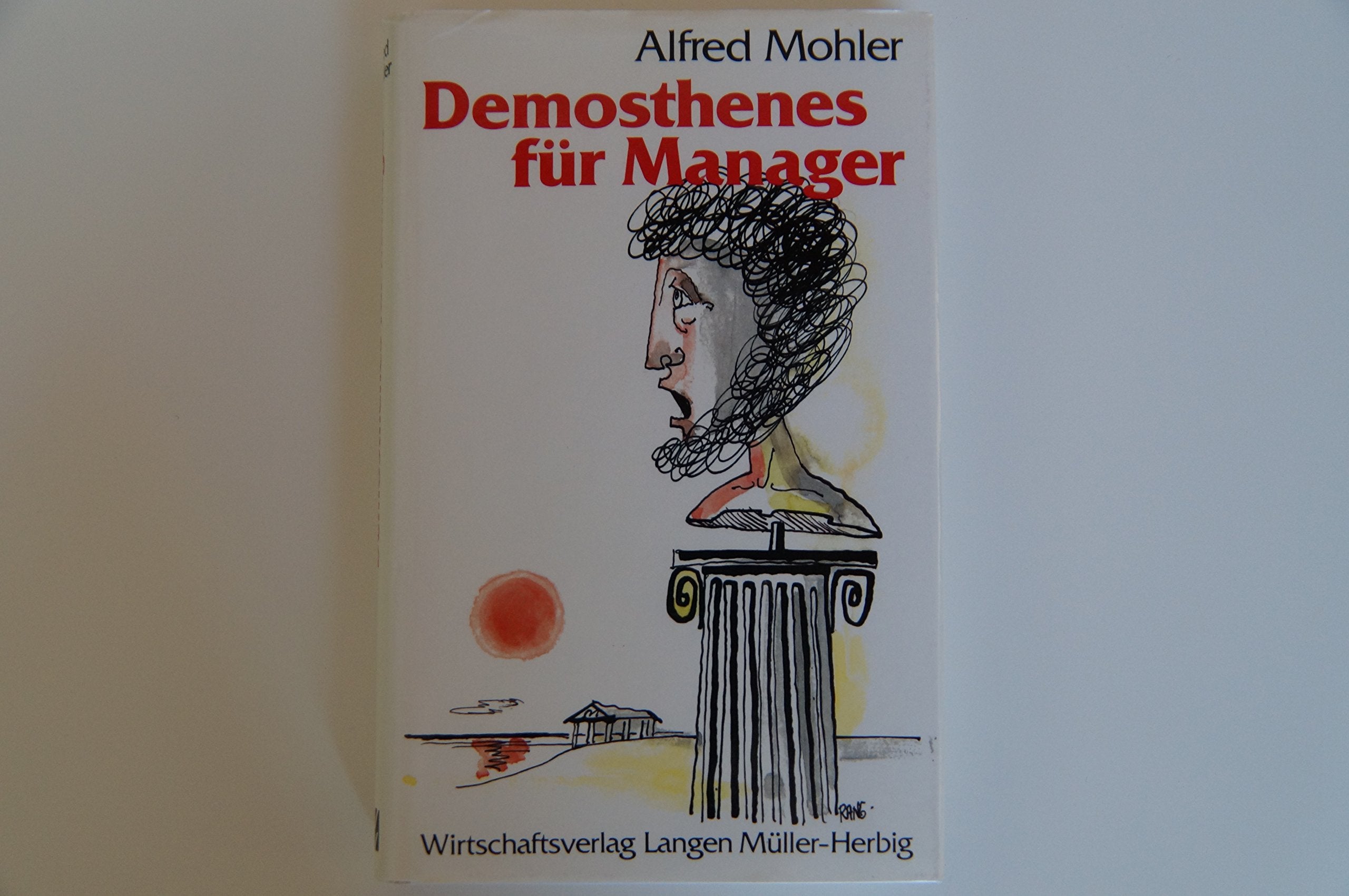 Demosthenes für Manager Business, Finance & Career