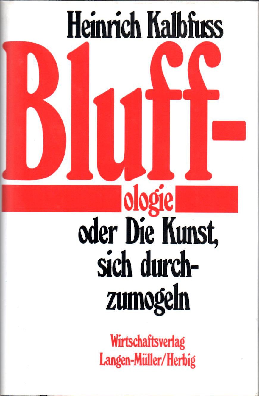 Product Image: Bluffologie oder die Kunst, sich durchzumogeln