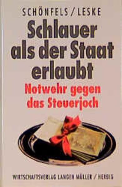 Schlauer als der Staat erlaubt: Notwehr gegen das Steuerjoch Law