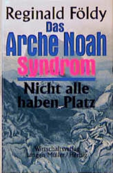 Das Arche Noah Syndrom: Nicht alle haben Platz Politics & History