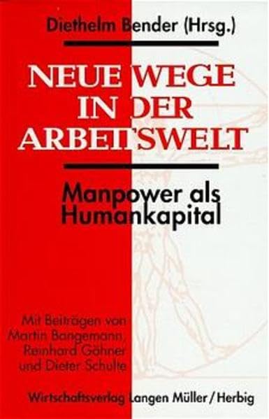 Neue Wege in der Arbeitswelt: Manpower als Humankapital Law