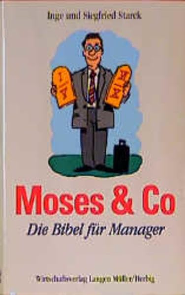 Moses & Co: Die Bibel für Manager Law
