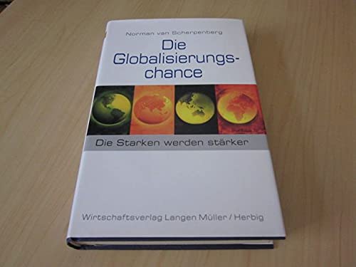 Die Globalisierungschance: Die Starken werden stärker Law