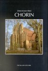 Die Blauen Bücher, Zisterzienser-Abtei Chorin: Geschichte, Architektur, Kult und Frömmigkeit, Fürsten-Anspruch und Fürsten-Selbstdarstellung, ... Wechselwirkungen zur mittelalterlichen Umwelt Architecture