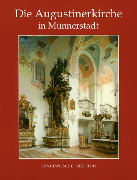 Langewiesche Bücherei, Die Augustinerkirche in Münnerstadt Architecture