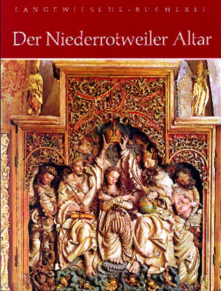 Der Niederrotweiler Altar am Kaiserstuhl (Langewiesche-Bücherei) Art & Literature