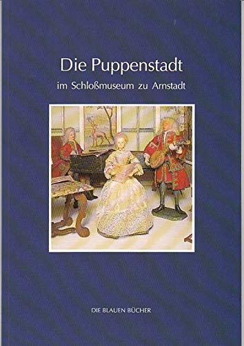 Die Puppenstadt im Schlossmuseum zu Arnstadt Film, Art & Culture
