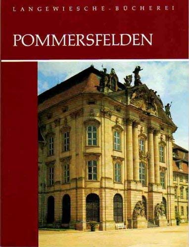 Pommersfelden, Schloß Weißenstein: Dtsch.-Engl.-Französ. Architecture