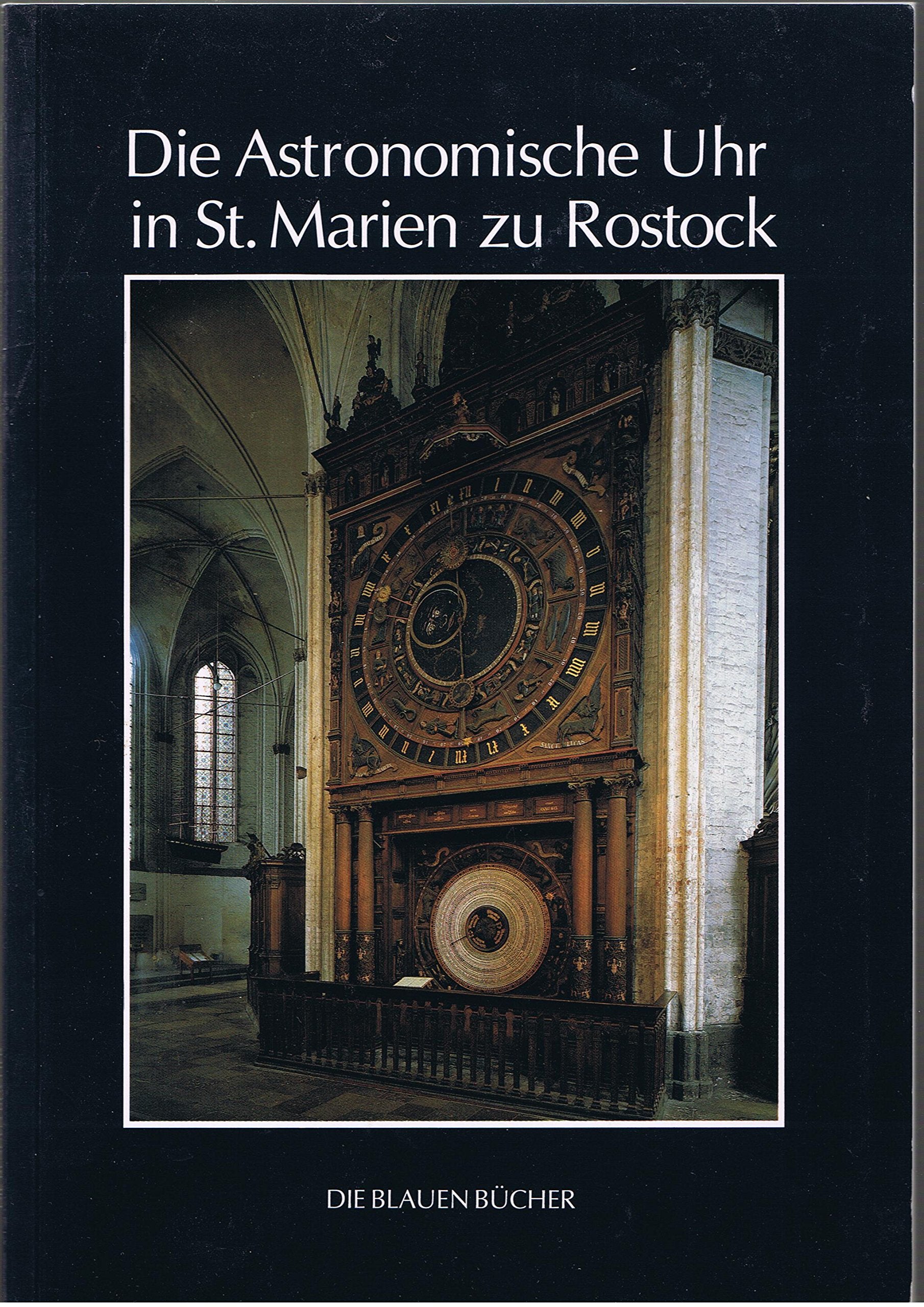 Die Blauen Bücher, Die astronomische Uhr in St. Marien zu Rostock Architecture