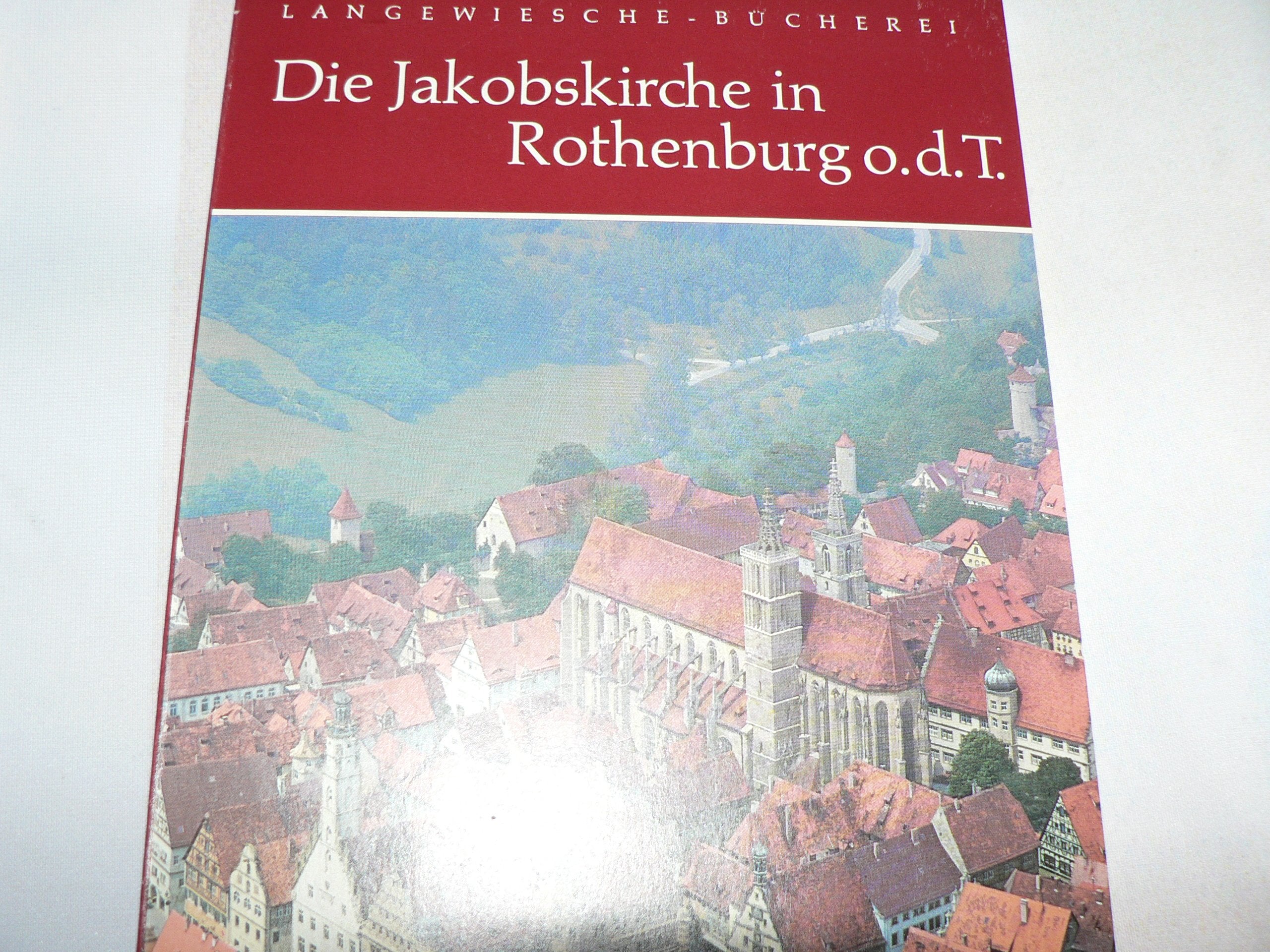 Die Jakobskirche in Rothenburg o. d. T Books