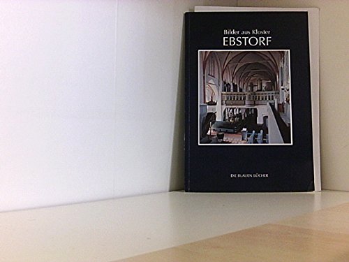 Die Blauen Bücher, Bilder aus Kloster Ebstorf Architecture