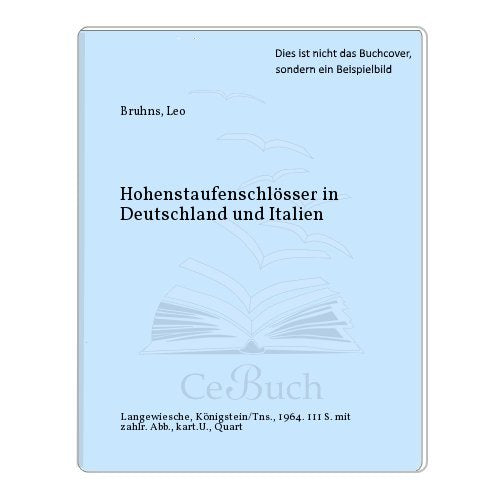 Hohenstaufenschlösser in Deutschland und Italien Foreign Languages ​​& Dictionaries