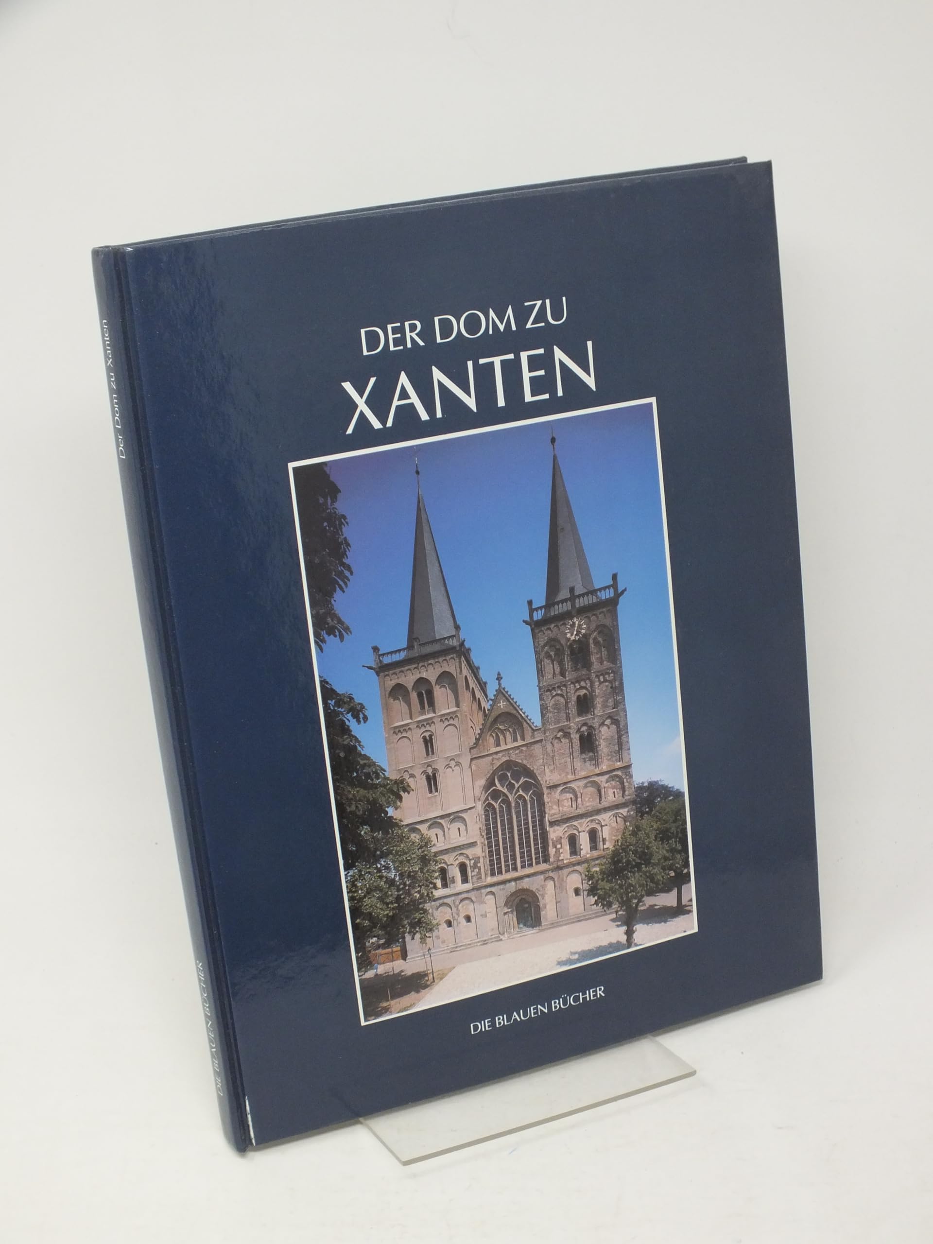 Der Dom zu Xanten und seine Kunstschätze book