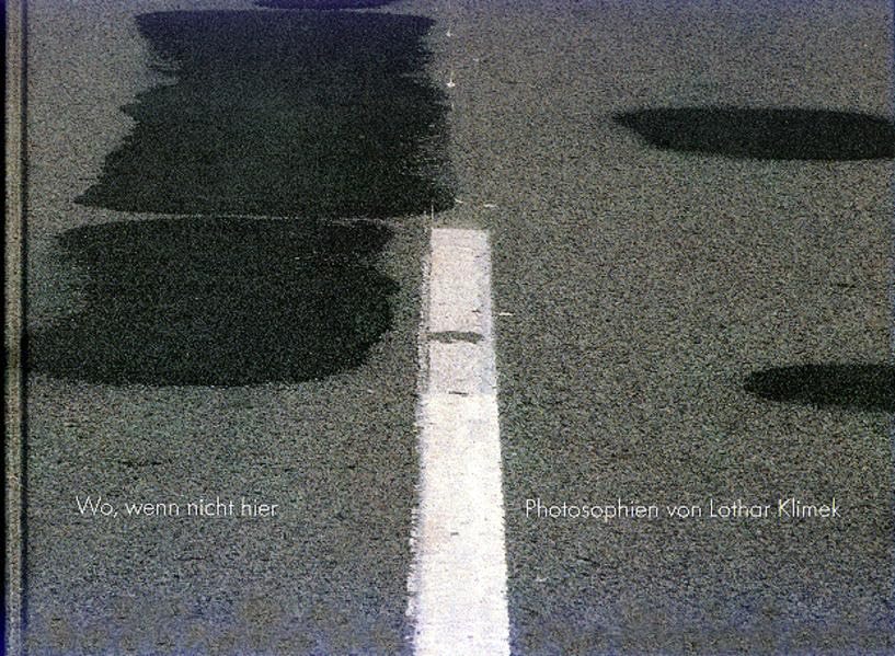 Wo, wenn nicht hier - Photosophien Art & Literature