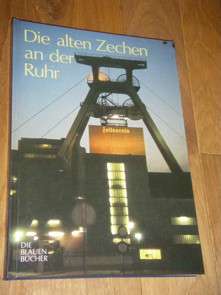 Die alten Zechen an der Ruhr Business & Technology