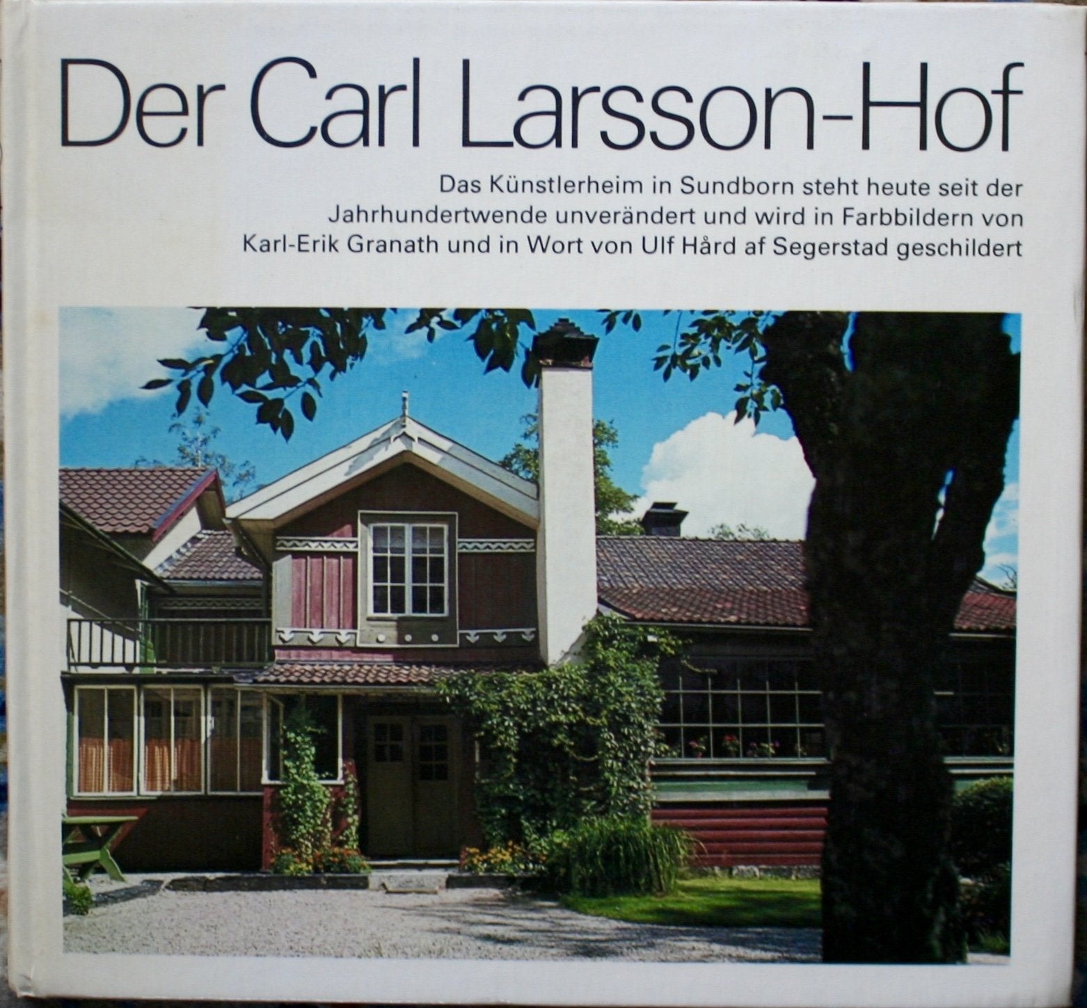 Der Carl Larsson- Hof. Das Sonnenhaus von Carl Larsson Film, Art & Culture