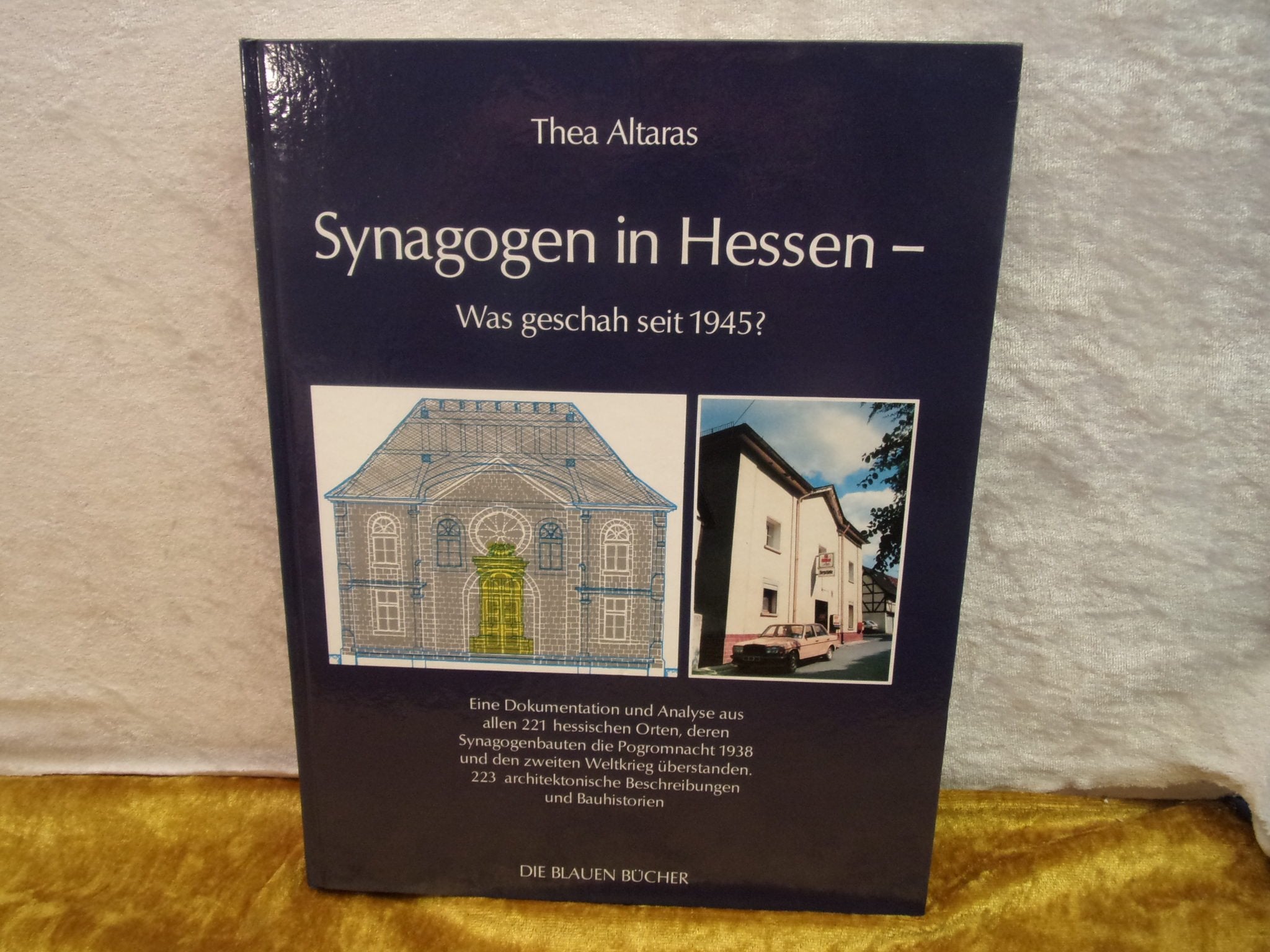 Die Blauen Bücher, Synagogen in Hessen, Was geschah seit 1945?: Eine Dokumentation und Analyse aus allen 221 hessischen Orten, deren Synagogenbauten ... und Bauhistorien. Zus.-Fass. dtsch.-engl. Film, Art & Culture