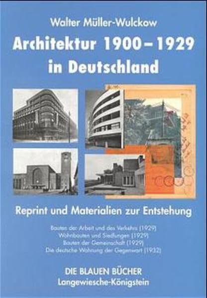Architektur 1900 bis 1929. Reprint-Band Architecture